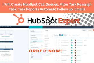 create hubspot call queues, filter task, task reports, automate follow up emails