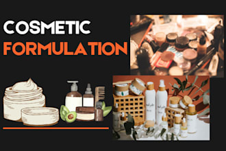 develop cosmetic formulation for skincare, organic beauty products and make up