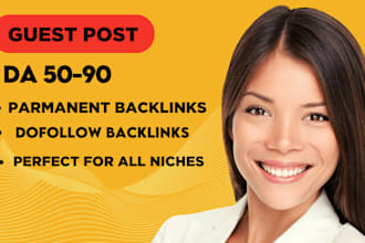 provide guest post , guest posting service , da 50 plus with do follow backlink