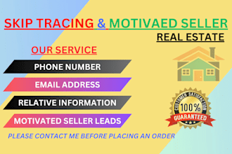 do skip tracing, motivated seller leads for real estate