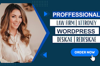 design a professional wordpress website for attorney, or law firm business
