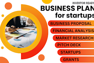 write comprehensive business plan for startups proposal investor pitch deck