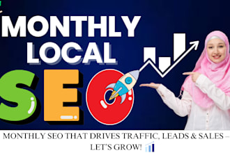 grow your business with monthly local SEO  service for gbp and website