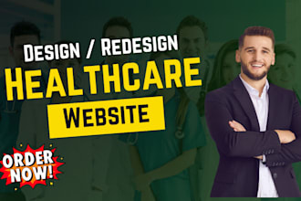 design healthcare, homecare, medical, dental, clinical, therapy website