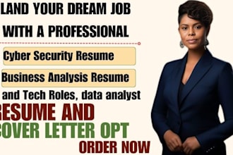 write cyber security, data analyst, data science, grc, business analysis resume