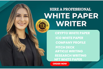 write white paper, crypto white paper, ico white paper, pitch deck, nft, article