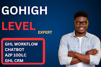 go high level workflow chatbot gohighlevel a2p 10dlc crm n8n expert
