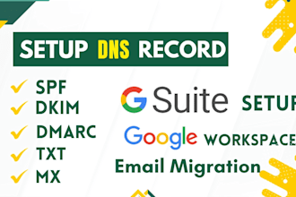 setup or fix dns, txt, spf, dmarc, dkim records or setup gsuit, email migration