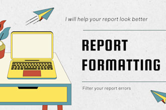 do expert formatting of your word document and word report