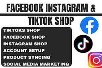 create facebook, instagram, tiktok shop US, UK account setup listing products