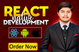 do mobile app development with reactnative,android app ios app with react native