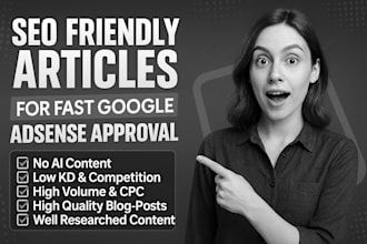 write 30 SEO friendly articles for quick google adsense approval