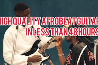 play original afrobeat guitars to your song