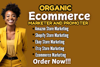 do shopify promotion, ebay, amazon, etsy, redbubble store promotion