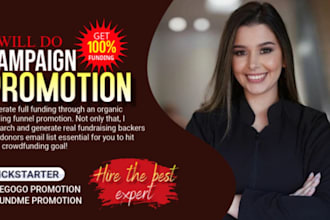 do crowdfunding campaign fundraising promotion on kickstarter indiegogo gofundme