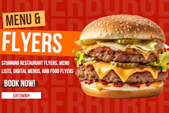 design stunning restaurant flyers, menu lists, digital menus and food flyers