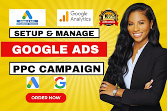 setup and manage your google ads adwords ppc campaigns