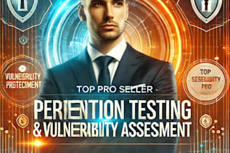 conduct thorough vulnerability assessments and penetration testing