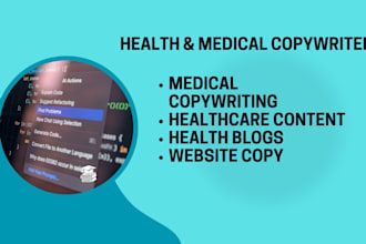 be your health and medical copywriter