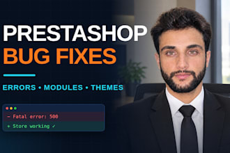fix prestashop errors, bugs, and resolve prestashop issue