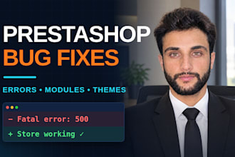 fix prestashop errors, bugs, and resolve prestashop issue