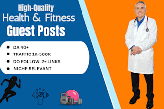 publish guest posts on top health and fitness websites for SEO