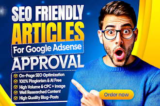 write 30 unique SEO friendly article for fast google adsense approval