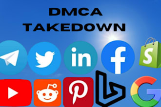 send dmca takedown notices to remove leaked,illegal,pirated and defaming content