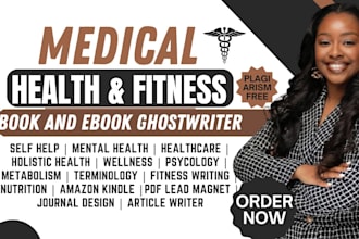 ghostwrite medical ebook, healthcare, do pdf lead magnet and amazon kindle