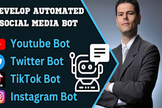 develop automated telegram api bot, social media bot, youtube bot, tiktok bot