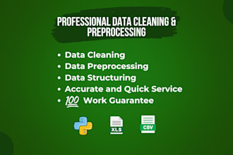 clean, preprocess, and structure your data for analysis or modeling