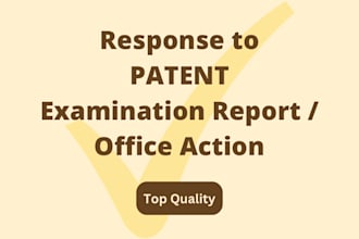prepare response to the office action or examination report