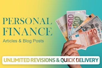 write attractive personal finance articles and blogs for you
