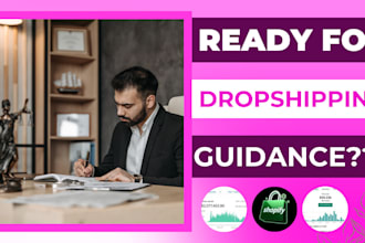 be your satisfying shopify dropshipping store coach and mentor, shopify manager