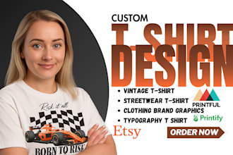 do custom vintage and streetwear t shirt design clothing brand graphic for etsy