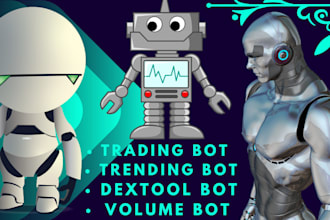 provide dextool bot, cms bot, volume bot, trending bot