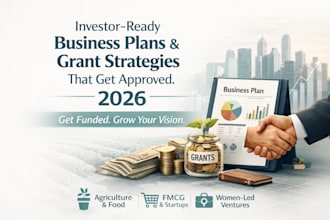 write 2026 investor ready business plans and grant strategies