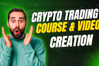 write fintech, do finance crypto video, stock market, forex trading video course