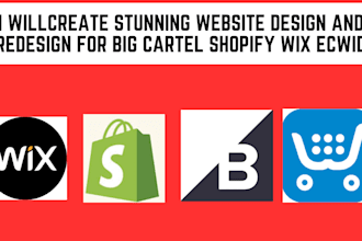 create stunning website design and redesign for big cartel shopify wix ecwid