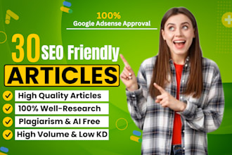 write 30 SEO friendly articles for quick google adsense approval