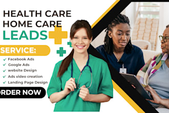generate exclusive home care leads elderly care leads medical healthcare website