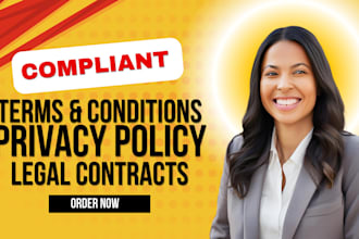 be your lawyer for terms and conditions, privacy policy, legal contract, nda