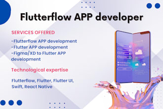 develop flutter flow mobile app as flutterflow developer