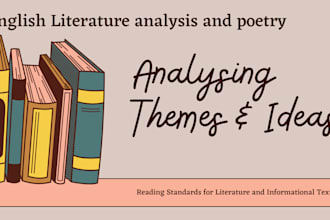 do novel analysis, poem and film analysis, literature and rhetorical analysis