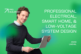 design electrical, smart home and low voltage systems