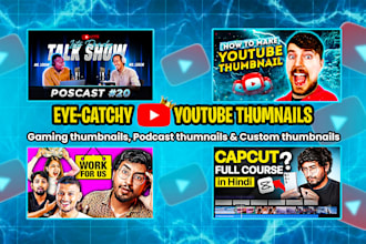 eye catching gaming, custom and podcast thumbnails design