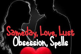 do extreme powerful obsession love spell on anyone