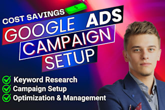 setup and manage your google ads adwords PPC campaigns