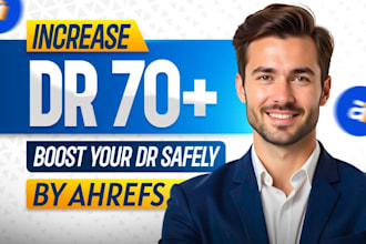 increase ahref DR 0 to 70 with high authority backlinks