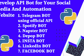 develop API bot for your social media and automation website